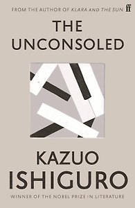 The Unconsoled (Kazuo Ishiguro) Безутешные (Кадзуо Исигуро) /Книги на английском языке