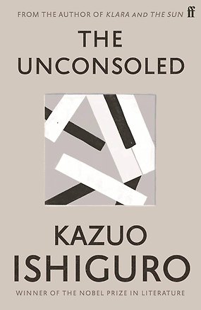 Книга The Unconsoled (Kazuo Ishiguro) Безутешные (Кадзуо Исигуро) /Книги на английском языке (Кадзуо Исигуро)