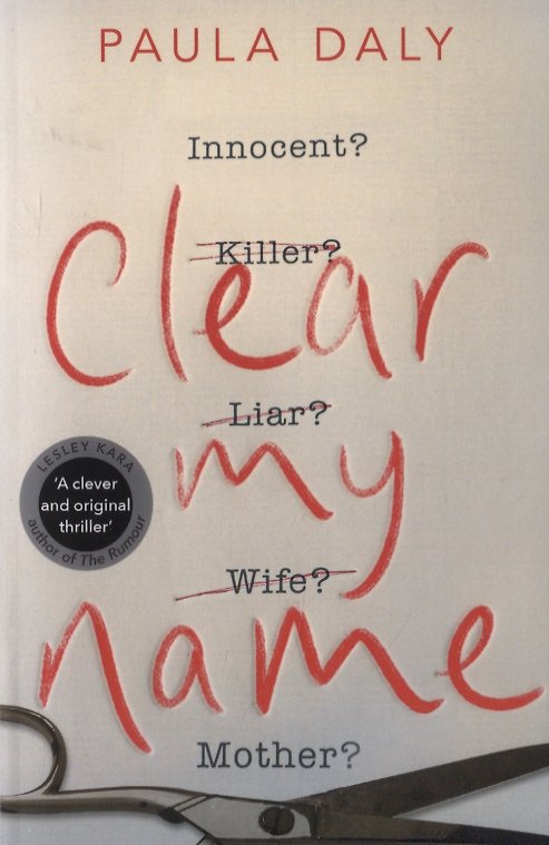 Книга CLEAR MY NAME (Paula Daly) — 1