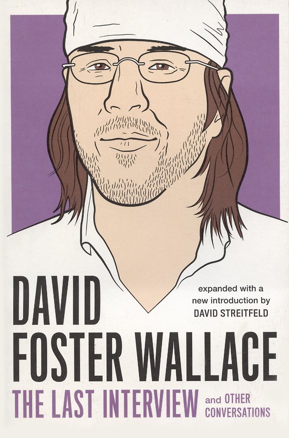 Книга David Foster Wallace: The Last Interview: And Other Conversations (David Wallace) — 1