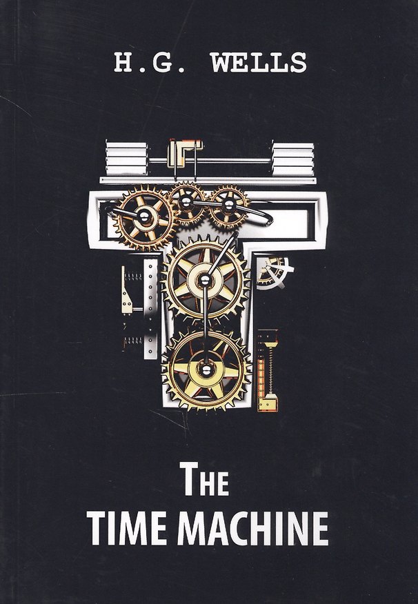 Книга The Time Machine = Машина времени: роман на англ.яз (Герберт Уэллс) — 1