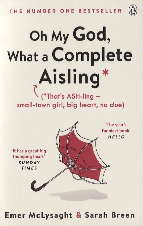 Книга Oh My God, What a Complete Aisling (Emer McLysaght, Sarah Breen) — 1