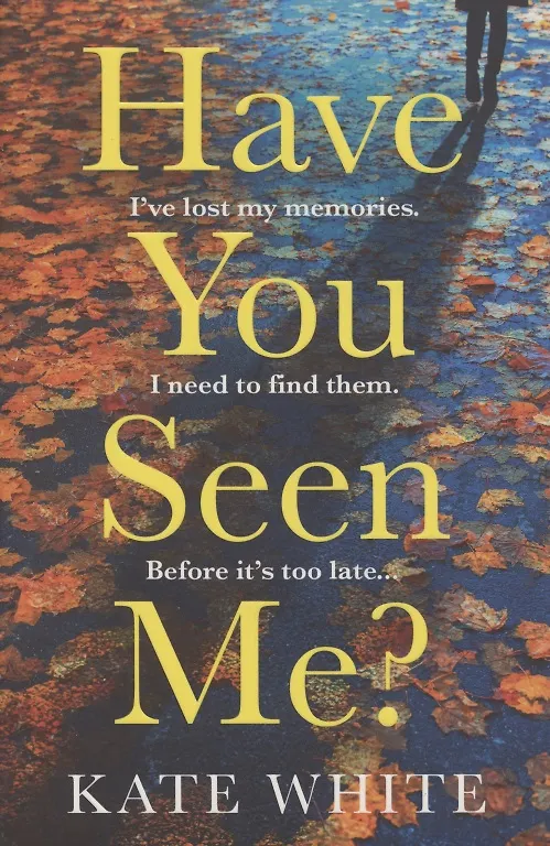 ΠΠ½ΠΈΠ³Π° Have You Seen Me? (Kate White) β 1