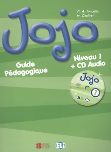 Jojo Niveau 1 Guide Pedagogique (м) (+ CD) Apicella