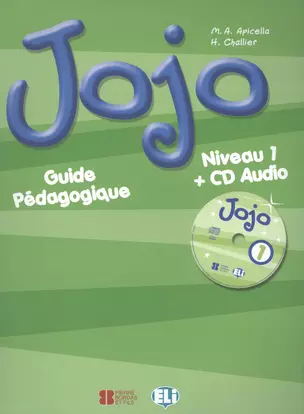 Jojo Niveau 1 Guide Pedagogique (м) (+ CD) Apicella — 2607069 — 1