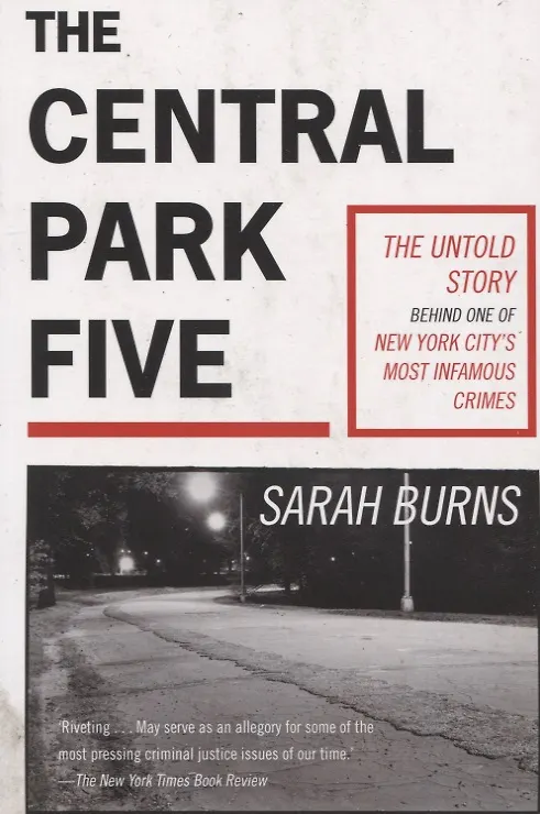 ΠΠ½ΠΈΠ³Π° The Central Park Five (Sarah Burns) β 1