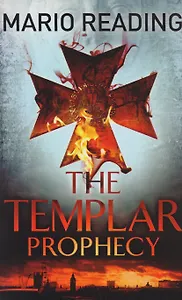 The Templar Prophecy