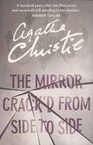 The Mirror Crack'd From Side to Side