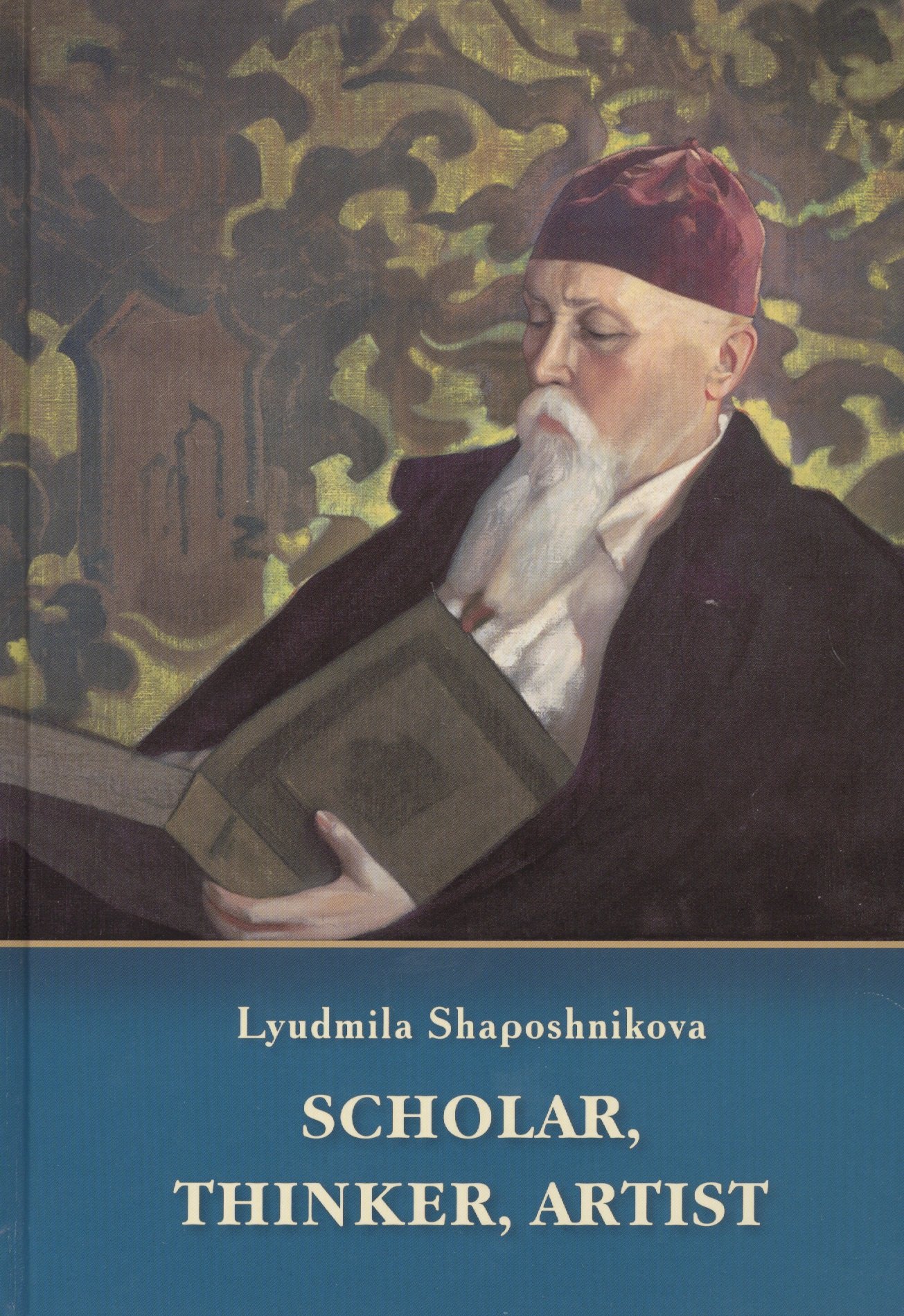 

Scholar, thinker, artist