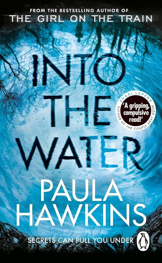 Книга Into the Water (Paula Hawkins) В тихом омуте (Паула Хокинс)/ Книги на английском языке (Paula Hawkins) — 1