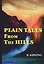 Plain Tales From The Hills = Простые рассказы с гор: сборник на английском языке — 2625273 — 1