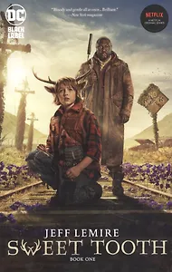 Sweet Tooth: Book One