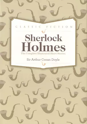 Sherlock Holmes Complete Short Stories — 2500151 — 1