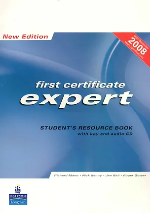 Книга First Certificate Expert Student's Resource Book / (+CD) (мягк). Mann R., Kenny N., Bell J. (Британия ИЛТ) ()