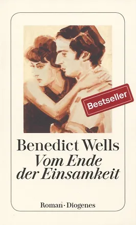 Книга Vom Ende der Einsamkeit (Бенедикт Уэллс)