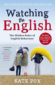 Watching the English: The International Bestseller Revised and Updated (Kate Fox) Наблюдая за англичанами (Кейт Фокс) / Книги на английском языке