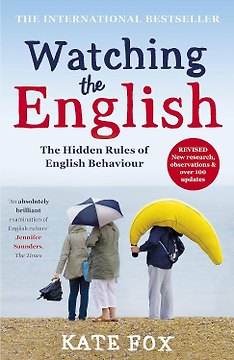 Watching the English: The International Bestseller Revised and Updated (Kate Fox) Наблюдая за англичанами (Кейт Фокс) / Книги на английском языке
