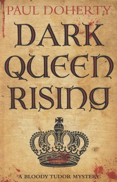 Книга Dark Queen Rising (Пол Доуэрти) — 1