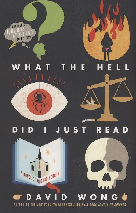 Книга What the Hell Did I Just Read (David Wong) — 1