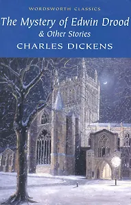 The Mystery of Edwin Drood & Other Stories