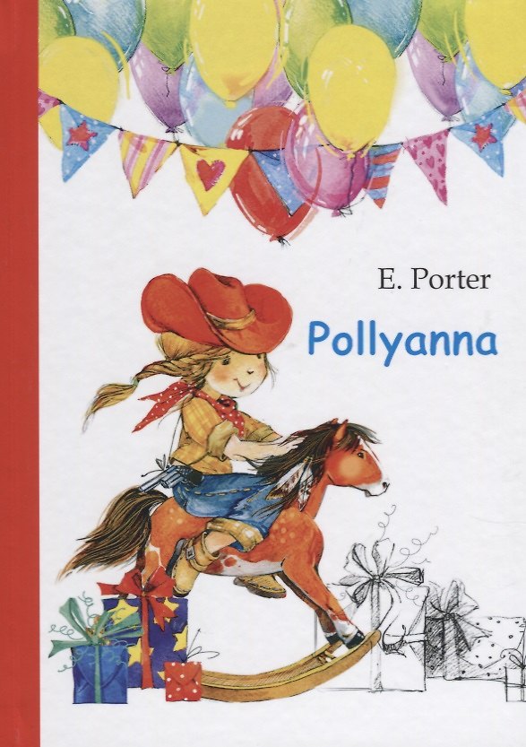Книга Pollyanna = Поллианна: роман на английском языке (Eleanor Hodgman Porter, Элинор Портер) — 1