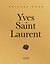 Yves Saint Laurent. Легенда моды — 3187254 — 1
