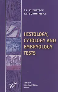 Histology, cytology and embryology tests