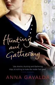 Книга Hunting and Gathering, Gavalda, Anna () — 1