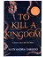 To Kill a Kingdom — 3022213 — 1