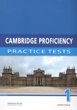 Cambridge Proficiency 1: Practice Tests — 2531116 — 1