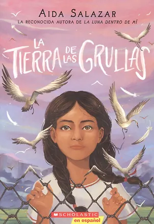 Книга La Tierra de Las Grullas (Аида Салазар)