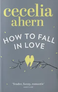 How to fall in love