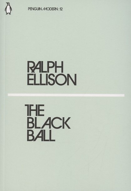 Книга The Black Ball (Ralph Waldo Ellison) — 1