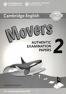 Cambridge English. Movers 2 for Revised Exam from 2018. Answer Booklet