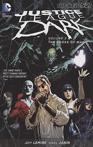 Justice League Dark Vol. 2: The Books of Magic (The New 52)