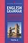 English Grammar. Грамматика английского языка: теория и практика. Часть II. Упражнения с ключами — 2580269 — 1