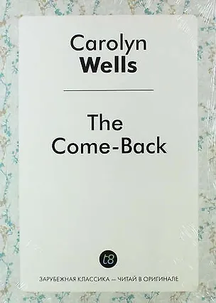 Книга The Come Back (Carolyn Wells)
