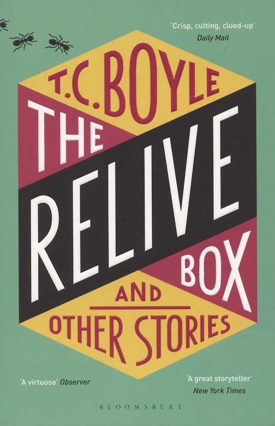 Книга The Relive Box and Other Stories (T. Coraghessan Boyle) — 1