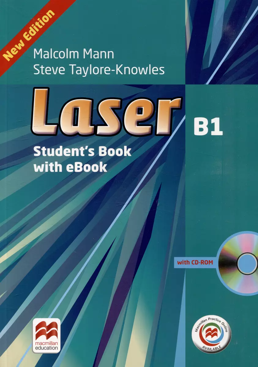 Laser B1. Students Book with CD-ROM, Macmillan Practice Online and eBook (Малкольм  Манн, Стив Тейлор-Ноулз) - купить книгу с доставкой в интернет-магазине  «Читай-город». ISBN: 978-1-380-00020-0