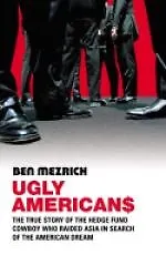 Книга Ugly Americans (Бен Мезрич) — 1