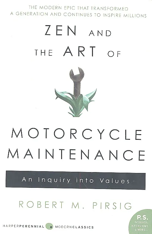 Книга Zen and the Art of Motorcycle Maintenance, Pirsing, Robert M. (Роберт Персиг) — 1
