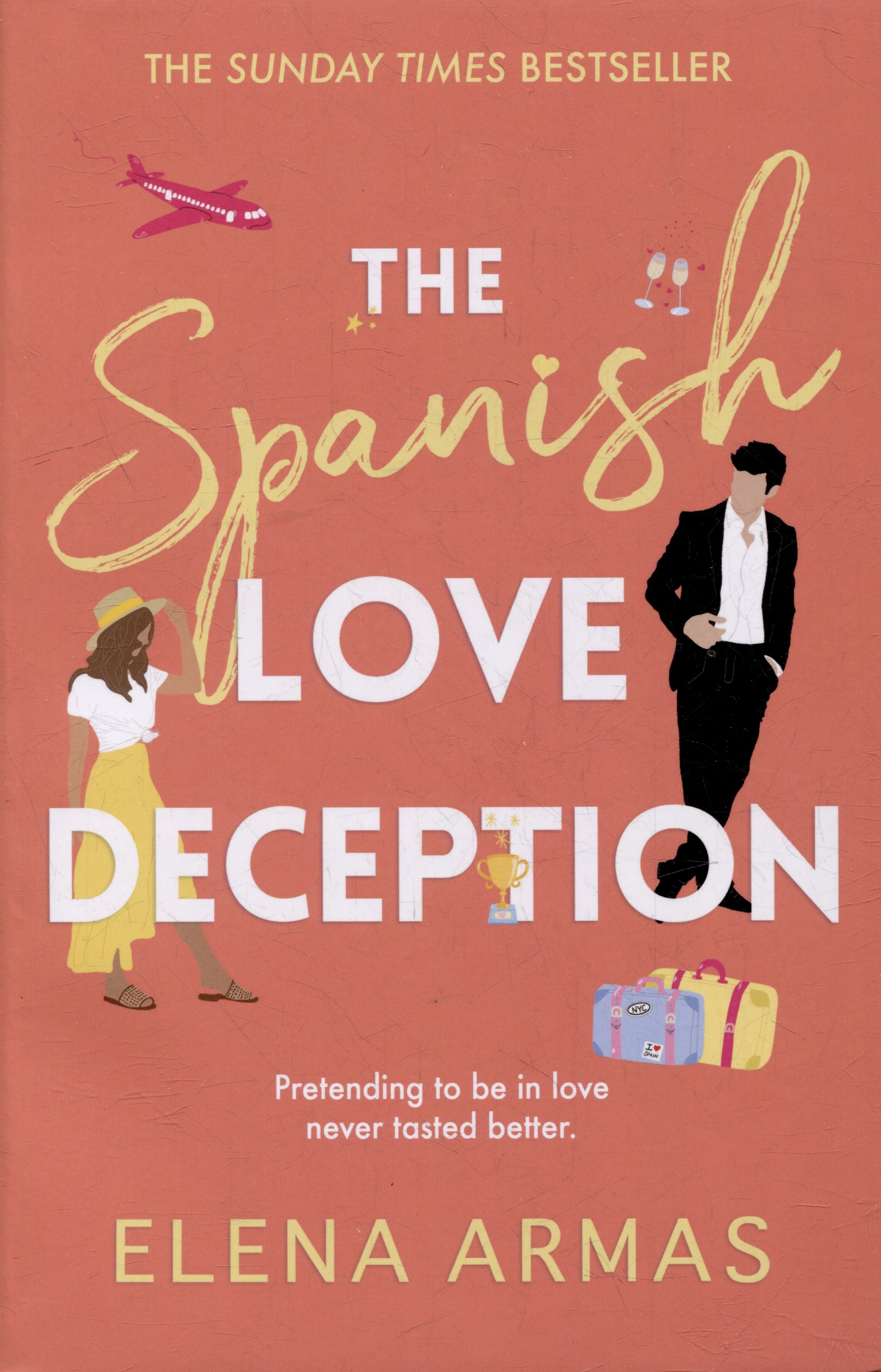 

The Spanish Love Deception: A Novel