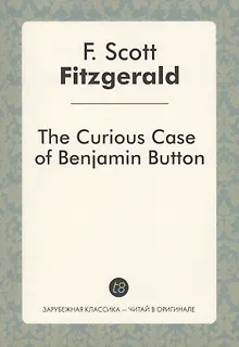The Curious Case of Benjamin Button