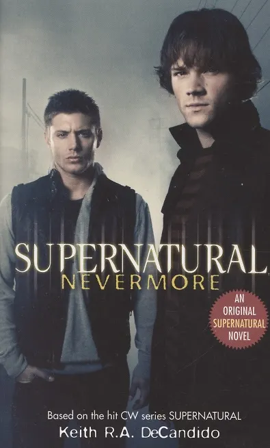 ΠΠ½ΠΈΠ³Π° Supernatural. Nevermore (K. DeCandido) β 1