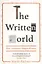The Written World. How Literature Shaped History — 2696899 — 1