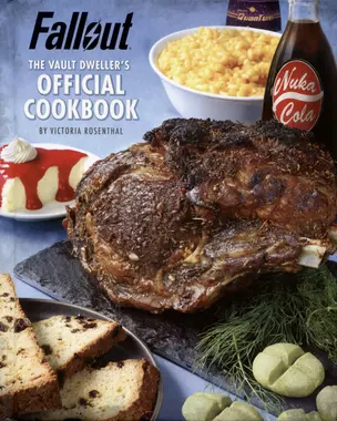 Fallout The Vault Dwellers Official Cookbook — 2890791 — 1