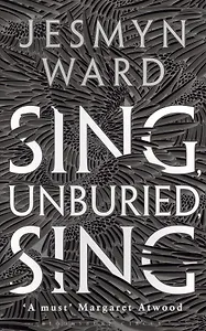 Sing, Unburied, Sing