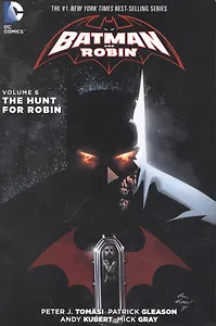 Batman And Robin Vol. 6: The Hunt For Robin