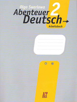 Немецкий язык: с немецким за приключениями 2: рабочая тетрадь к учебнику нем. яз. для 6 класса общеобразовательных учреждений / 5-е изд. — 2242708 — 1