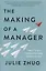The making of a manager: What to do when everyone looks to you — 2872953 — 1